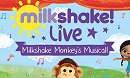 Milkshake! LIVE
