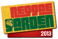Reggae Garden Festival 2013