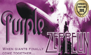 Purple Zeppelin at Wyvern Theatre