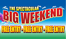 The Spectacular Big Weekend