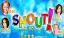 SHOUT! The Musical