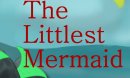 The Littlest Mermaid