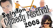 Swindon Comedy Festival 2008