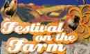 Festival on the Farm - WIN TICKETS!!