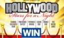 Hollywood star for a night - WIN TICKETS