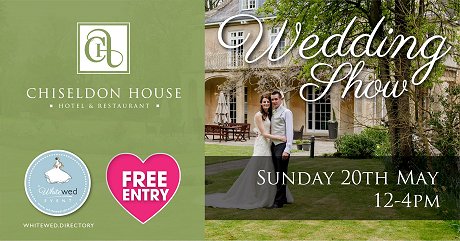 Chiseldon House Wedding Show May 18
