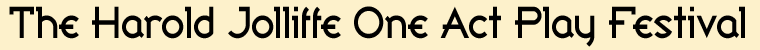Harold Jolliffe One Act Play Festival logo