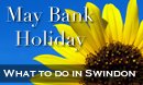 May Bank Holiday Swindon