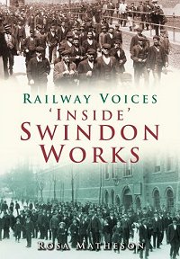 Inside Swindon Works, a book by Rosa Matheson
