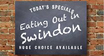 Eating out in Swindon - restaurant news, new menus, tastes, themed-nights and more