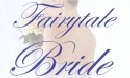 Fairytale Bride