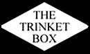 Trinket Box, The